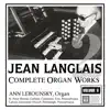Ann Labounsky - Langlais: The Complete Organ Works, Vol. II